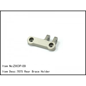 ZXOP-09 7075 Rear Brace Holder