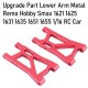 Upgrade Part Lower Arm Metal Remo Hobby Smax 1621 1625 1631 1635 1651 1655 1/16 RC Car